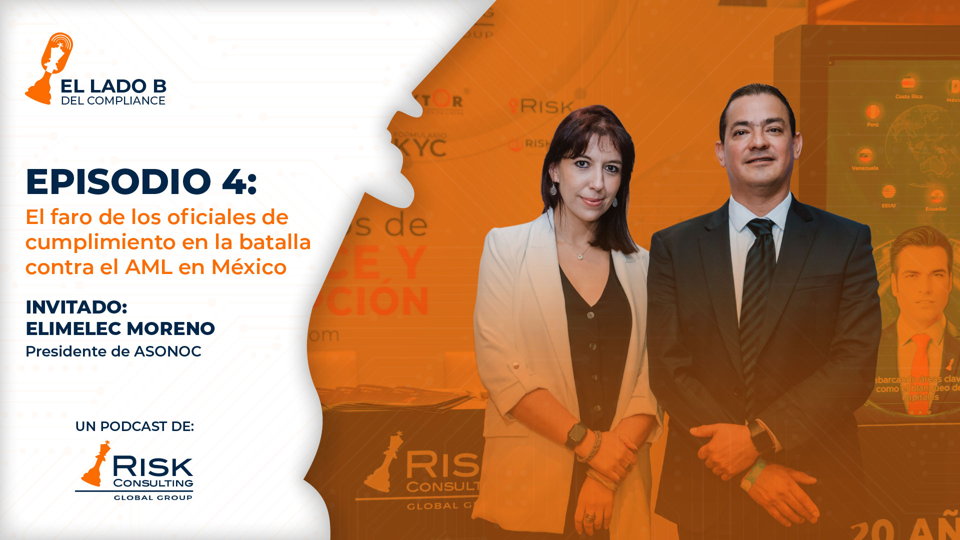 podcast El faro de los oficiales de cumplimiento en la batalla contra el AML en México