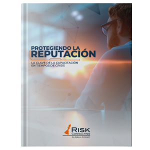 Protegiendo la Reputación La clave de la capacitación en tiempos de crisis