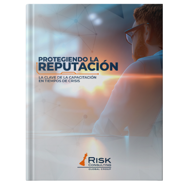 Protegiendo la Reputación La clave de la capacitación en tiempos de crisis