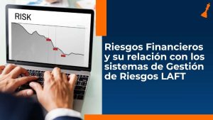 riesgos financieros y LAFT