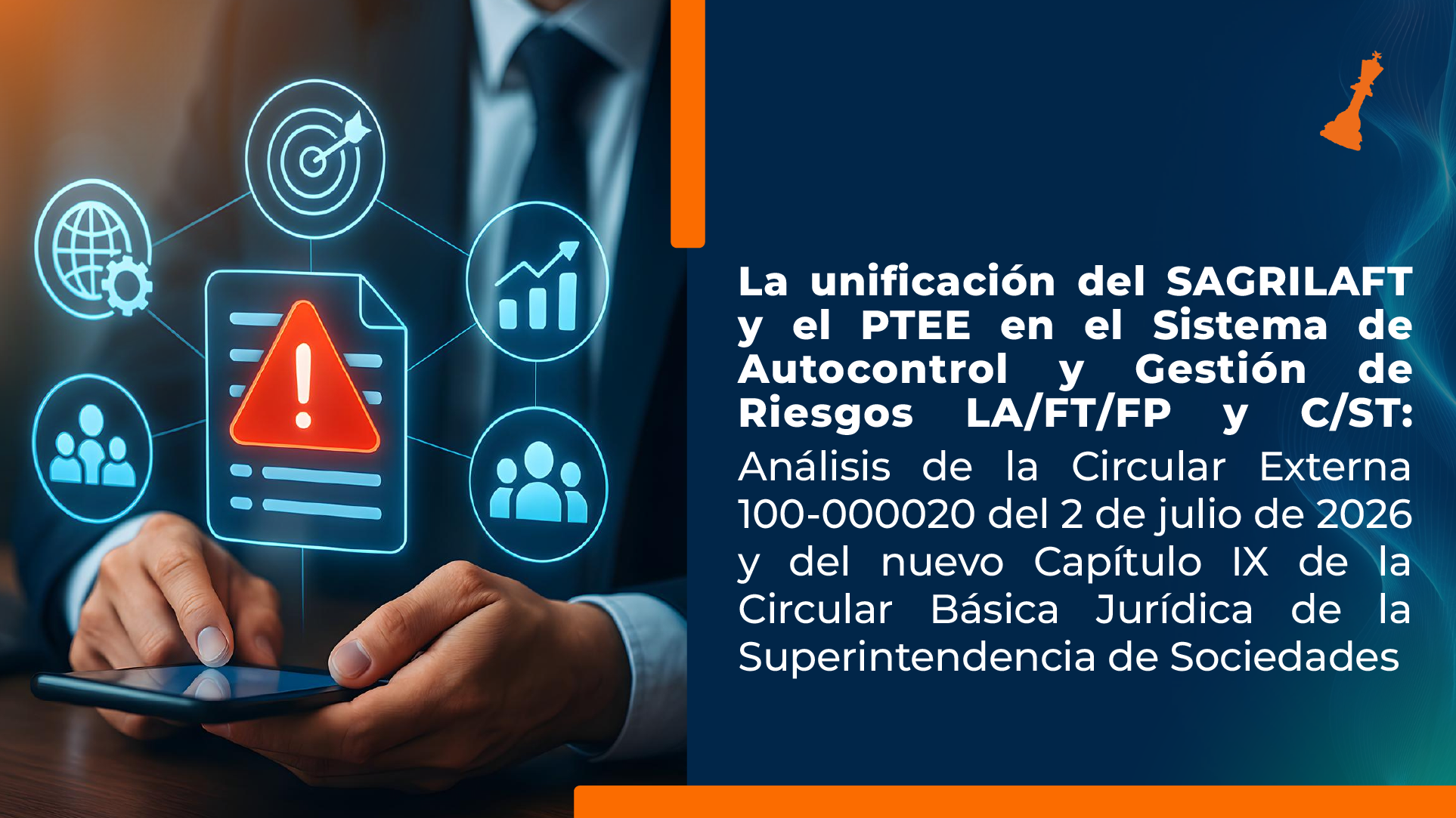 Unificación SAGRILAFT y PTEE en el Capítulo IX de la Circular Básica Jurídica