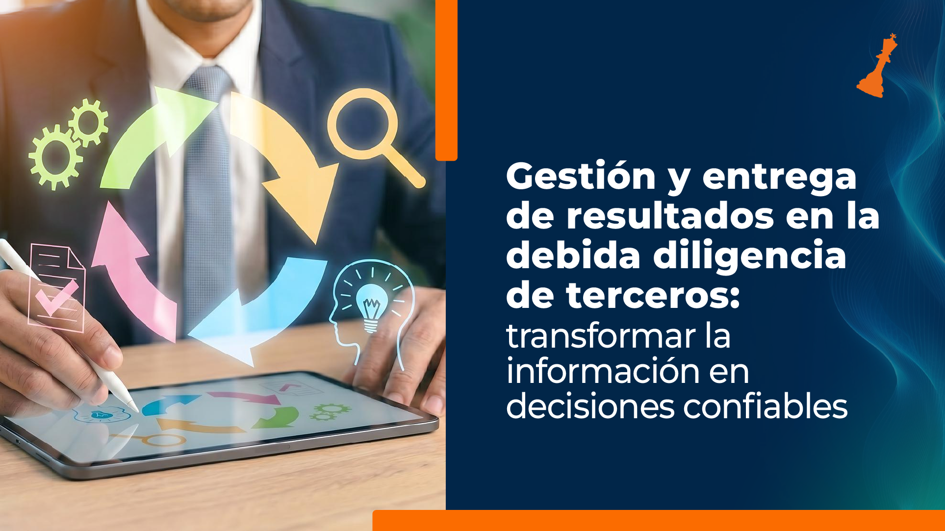 Gestión y entrega de resultados en la debida diligencia de terceros - Risk Consulting Global Group