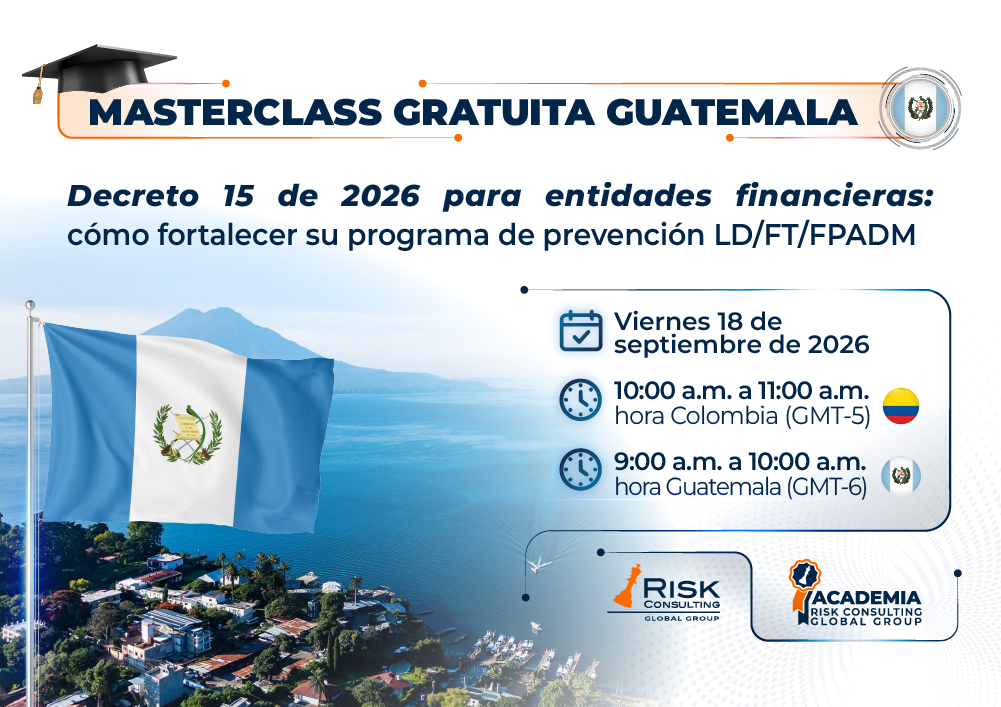 Masterclass gratuita Guatemala sobre el Decreto 15-2026 para entidades financieras y la prevención de LD/FT/FPADM
